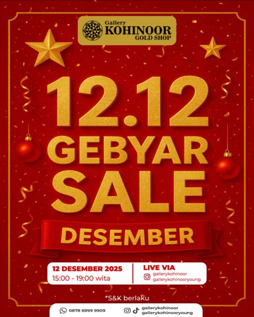 Jangan sampai ketinggalan Live Shopping 12.12❤️‍🔥

Pastinya bakalan banyak benefit buat para SobatGK yang berbelanja pada saat Live berlangsung, seperti: 
- Free Ongkir seluruh denpasar
- Free Box Gallery Kohinoor 
- Free Merchandise cantik
- Special Price Ambyarrr 

.
Dapatkan koleksi perhiasan emas model terbaru hanya di @gallerykohinoor
ALWAYS YOUNG & STAY GOLD🌟💫
.
.
More Info : ⤵️⤵️⤵️
Whatsapp :  087869999909 
Our outlets :
Gallery Kohinoor : Jl. Sulawesi No. 106-108, Denpasar, Bali. (0361)237925
.
New Gallery Kohinoor : Jl. Sulawesi No. 80, Denpasar, Bali. (0361)8486111
.
Gallery Kohinoor Teuku Umar : Jl. Teuku umar No. 14, Denpasar, Bali. (0361)8488999
.
.
#gallerykohinoor #tokoemas #tokoemasdps #goldshop  #perhiasanemas #tokoperhiasanemasbali #perhiasanemasdps 
#weddingring #jewelry #fashion #gold
#newdesign #limited #likeforlike #bangles #necklace #ring #bracelet #pendant #earrings #diamond #instafashion #bestseller #style #luxury #yellowgold #whitegold #rosegold #jualantambali 
TRUSTED GOLD SHOP GALLERY KOHINOOR ⭐ GET THE BEST DESIGNS AND MODELS WITH THE BEST PRICE AND LOTS OF CHOICES HERE 💗