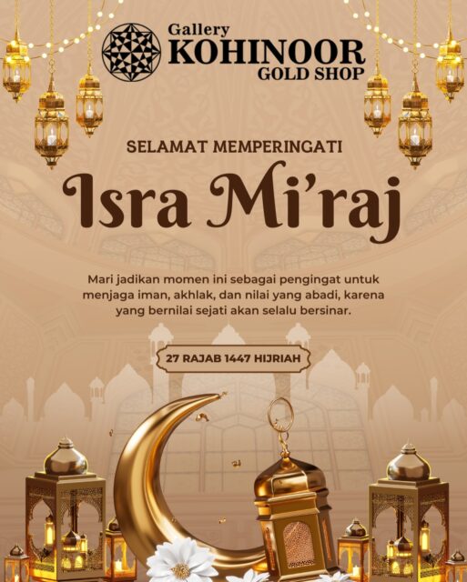 Mari jadikan peringatan Isra Mi’raj sebagai momentum memperbaiki diri dan meningkatkan kualitas ibadah. 🌙✨

.
Dapatkan koleksi perhiasan emas model terbaru hanya di @gallerykohinoor
ALWAYS YOUNG & STAY GOLD🌟💫
.
.
More Info : ⤵️⤵️⤵️
Whatsapp :  087869999909 
Our outlets :
Gallery Kohinoor : Jl. Sulawesi No. 106-108, Denpasar, Bali. (0361)237925
.
New Gallery Kohinoor : Jl. Sulawesi No. 80, Denpasar, Bali. (0361)8486111
.
Gallery Kohinoor Teuku Umar : Jl. Teuku umar No. 14, Denpasar, Bali. (0361)8488999
.
.
#gallerykohinoor #tokoemas #tokoemasdps #goldshop  #perhiasanemas #tokoperhiasanemasbali #perhiasanemasdps 
#weddingring #jewelry #fashion #gold
#newdesign #limited #likeforlike #bangles #necklace #ring #bracelet #pendant #earrings #diamond #instafashion #bestseller #style #luxury #yellowgold #whitegold #rosegold #jualantambali 
TRUSTED GOLD SHOP GALLERY KOHINOOR ⭐ GET THE BEST DESIGNS AND MODELS WITH THE BEST PRICE AND LOTS OF CHOICES HERE 💗