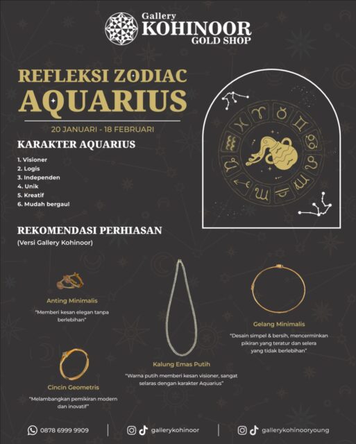 Aquarius ♒️
Berikut rekomendasi perhiasan Gallery Kohinoor yang cocok sesuai karakter zodiak mu✨

.
Dapatkan koleksi perhiasan emas model terbaru hanya di @gallerykohinoor
ALWAYS YOUNG & STAY GOLD🌟💫
.
.
More Info : ⤵️⤵️⤵️
Whatsapp :  087869999909 
Our outlets :
Gallery Kohinoor : Jl. Sulawesi No. 106-108, Denpasar, Bali. (0361)237925
.
New Gallery Kohinoor : Jl. Sulawesi No. 80, Denpasar, Bali. (0361)8486111
.
Gallery Kohinoor Teuku Umar : Jl. Teuku umar No. 14, Denpasar, Bali. (0361)8488999
.
.
#gallerykohinoor #tokoemas #tokoemasdps #goldshop  #perhiasanemas #tokoperhiasanemasbali #perhiasanemasdps 
#weddingring #jewelry #fashion #gold
#newdesign #limited #likeforlike #bangles #necklace #ring #bracelet #pendant #earrings #diamond #instafashion #bestseller #style #luxury #yellowgold #whitegold #rosegold #jualantambali 
TRUSTED GOLD SHOP GALLERY KOHINOOR ⭐ GET THE BEST DESIGNS AND MODELS WITH THE BEST PRICE AND LOTS OF CHOICES HERE 💗