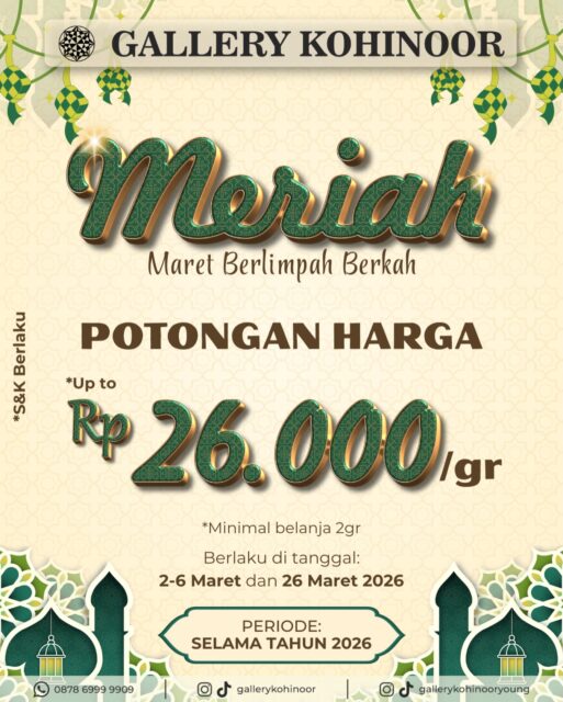 ✨PROMO 26✨

Spesial untuk para SobatGK, Gallery Kohinoor hadirkan special diskon awal tahun menarik bulan ini. 

Cukup belanja minimal 2gr kalian bisa langsung dapatkan potongan harga pergram sampai dengan Rp 26.000. Yapsss pergram lohhhh😍

*Berlaku di tanggal 2 s/d 6 dan di tanggal 26🔥

Jangan lewatkan kesempatan istimewa ini, ayo borong sekarang! 
*S&K Berlaku
.
.
ALWAYS YOUNG & STAY GOLD🌟💫
.
More Info : ⤵️⤵️⤵️
Whatsapp : 087869999909
Our outlets :
Gallery Kohinoor : Jl. Sulawesi No. 106-108, Denpasar, Bali.
.
New Gallery Kohinoor : Jl. Sulawesi No. 80, Denpasar, Bali.
.
Gallery Kohinoor Teuku Umar : Jl. Teuku umar No. 14, Denpasar, Bali.
.
Gallery Kohinoor Always Young : Jl. Sulawesi No. 82 Denpasar, Bali.
.
#goldshop #tokoemasbali #diskon #gold #gallerykohinoor