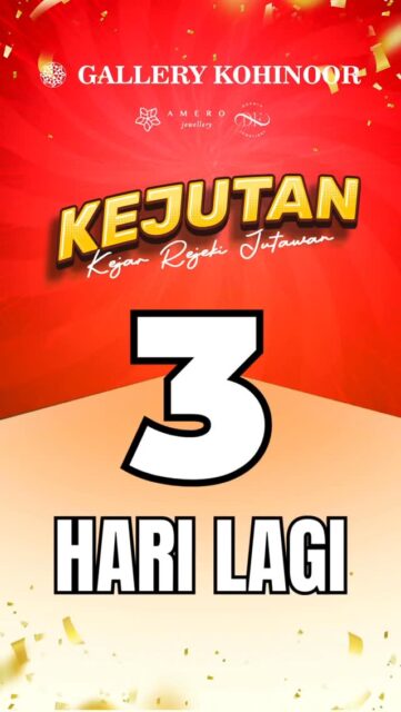 3 hari lagi!

Jangan sampai ketinggalan untuk ikut pengundian hadiah KEJUTAN!
10 Maret 2026 di Live Instagram @gallerykohinoor 
Pukul 16:00 s/d selesai (WITA)

More info :: 087869999909
@gallerykohinooryoung @amerojewellery @degoldjakarta 

#gallerykohinoor #tokoemas #amerojewellery #degoldjewellery #kejutan