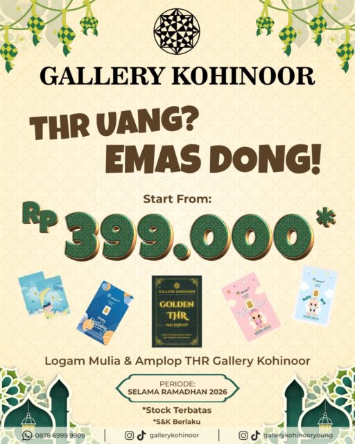 Promo special Ramadhan dan Idul Fitri.
Lebaran sebentar lagi, jangan lupa siapin THR mu yukk... 
.
Dapatkan koleksi perhiasan emas model terbaru hanya di @gallerykohinoor
ALWAYS YOUNG & STAY GOLD🌟💫
.
.
More Info : ⤵️⤵️⤵️
Whatsapp :  087869999909 
Our outlets :
Gallery Kohinoor : Jl. Sulawesi No. 106-108, Denpasar, Bali. (0361)237925
.
New Gallery Kohinoor : Jl. Sulawesi No. 80, Denpasar, Bali. (0361)8486111
.
Gallery Kohinoor Teuku Umar : Jl. Teuku umar No. 14, Denpasar, Bali. (0361)8488999
.
.
#gallerykohinoor #goldshopbali #tokoemasbali #antam #goldjewellry 
TRUSTED GOLD SHOP GALLERY KOHINOOR ⭐ GET THE BEST DESIGNS AND MODELS WITH THE BEST PRICE AND LOTS OF CHOICES HERE 💗