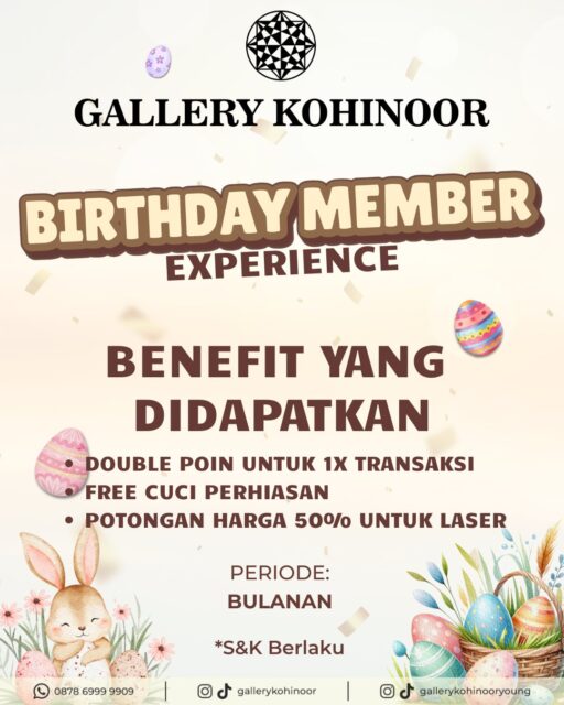 Kabar baik untuk para SobatGK yang sedang berulang tahun🥰😍
Kini rayakan hari spesial ulang tahunmu bersama Gallery Kohinoor dengan benefit seperti double point, free cuci perhiasan dan juga potongan harga untuk laser di transaksi pertama pada bulan kelahiranmu.
Join member sekarang dan nikmati benefit lainnya. 🥰😍
S&K Berlaku.
More Info : ⤵️⤵️⤵️
Whatsapp : 087869999909
Our outlets :
Gallery Kohinoor : Jl. Sulawesi No. 106-108, Denpasar, Bali. (0361)237925
.
New Gallery Kohinoor : Jl. Sulawesi No. 80, Denpasar, Bali. (0361)8486111
.
Gallery Kohinoor Teuku Umar : Jl. Teuku umar No. 14, Denpasar, Bali. (0361)8488999
#tokoemasbali #gallerykohinoor #goldshop #goldjewellry #promo