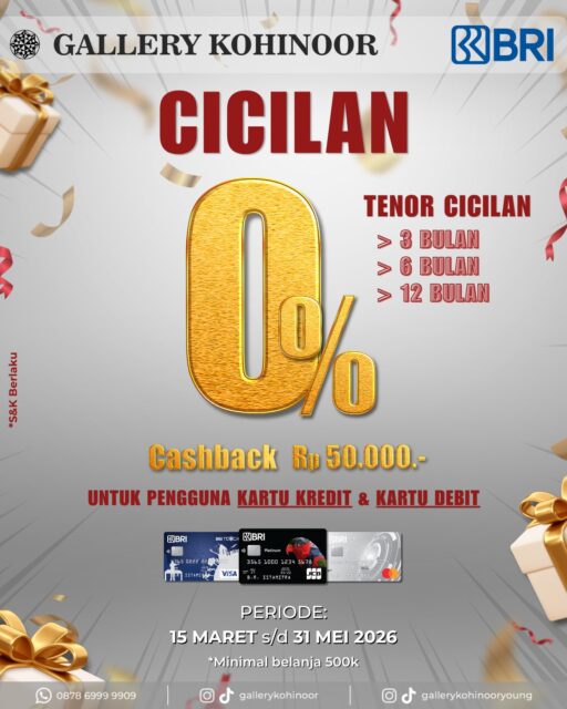 "MEGAH"
Mei Gempar Hadiah

SobatGK jangan sampai ketinggalan promo berlimpah bulan ini dari Gallery Kohinoor.
Ada banyak benefit untuk kalian pemilik kartu Kredit/Debit bank Mandiri, BNI, dan BRI lohh...

S&K Berlaku.

More Info : ⤵️⤵️⤵️
Whatsapp : 087869999909
Our outlets :
Gallery Kohinoor : Jl. Sulawesi No. 106-108, Denpasar, Bali. (0361)237925
.
New Gallery Kohinoor : Jl. Sulawesi No. 80, Denpasar, Bali. (0361)8486111
.
Gallery Kohinoor Teuku Umar : Jl. Teuku umar No. 14, Denpasar, Bali. (0361)8488999

#tokoemasbali #gallerykohinoor #goldshop #goldjewellry #promo