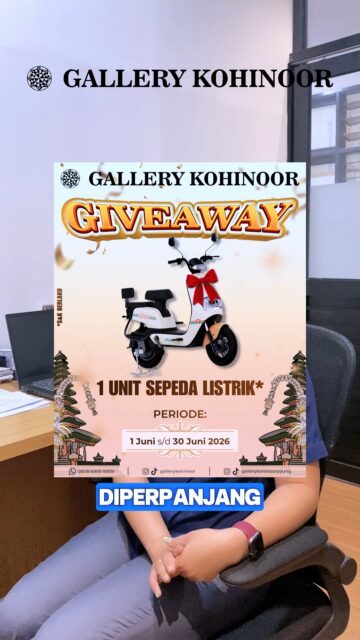 ✨Hai Sobat GK! Ada kabar baik nih!

GIVEAWAY SEPEDA LISTRIK | "CERITA EMASMU"
Diperpanjang sampai dengan 30 Juni 2026 ✨

Buat kamu yang belum upload video cerita pengalamanmu berbelanja di Gallery Kohinoor masih ada waktu yaa ❤

🎬 CARA IKUT:
Buat video Reels (max. 60 detik)
Ceritakan pengalaman kamu berbelanja di Gallery Kohinoor
(boleh cerita momen, pelayanan, kenangan, atau alasan kenapa kamu pilih GK)
Upload di Instagram kamu sebelum akhir periode (30 Juni 2026)

📌 SYARAT WAJIB:
- Upload video di akunmu sendiri
- Follow akun:
@gallerykohinoor
@gallerykohinooryoung
@gkfest_
- Tag ketiga akun tersebut di caption
- Gunakan hashtag:
#ceritaemasmu
#gallerykohinoor
- Akun tidak boleh private
- Wajib isi form pendaftaran di link (https://forms.gle/Km21DskhzbhfN85v9)
⚠️ Tanpa isi form = tidak masuk penilaian

📅 PERIODE:
Upload Video → 1-25 Juni 2026
Periode Penilaian → 25-30 Juni 2026
Pengumuman Pemenang → 3 Juli 2026

📊 PENILAIAN:
🔹 70% Engagement
(Views, Likes, Comments)
🔹 30% Penilaian Tim
(Kreativitas, Storytelling, Kesesuaian tema)

🏆 HADIAH:
🎉 1 Unit Sepeda Listrik untuk 1 pemenang utama!

⚠️ ATURAN TAMBAHAN:
- Dilarang menggunakan bot / fake engagement
- Konten harus original & tidak melanggar norma
- Panitia berhak mendiskualifikasi peserta yang melanggar
- Keputusan juri bersifat mutlak

📢 CATATAN:

Dengan mengikuti program ini, kamu setuju bahwa kontenmu dapat digunakan kembali oleh Gallery Kohinoor untuk kebutuhan promosi.

🔥 Ini bukan soal seberapa mahal emasnya…
tapi cerita di baliknya.

Yuk, ceritakan pengalamanmu dan jadikan itu kemenangan ✨

#tokoemas #goldshop #giveaway