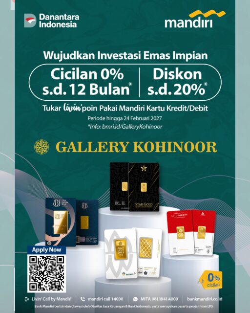 ✨ Hai Sobat GK! ✨
Wujudkan Investasi Emas Impianmu Sekarang! ✨

Tidak perlu menunggu lagi untuk memiliki emas impian. Khusus Nasabah Bank Mandiri, nikmati berbagai keuntungan spesial di Gallery Kohinoor:

💳 Cicilan 0% hingga 12 bulan*
🎁 Diskon hingga 20%*
⭐ Tukarkan Livin' Poin dengan Kartu Kredit/Debit Mandiri

Saat yang tepat untuk menambah koleksi emas sekaligus berinvestasi dengan lebih ringan dan menguntungkan.

📅 Periode hingga 24 Februari 2027
📍 Seluruh Outlet Gallery Kohinoor

Kunjungi outlet terdekat atau scan QR Code untuk informasi lebih lanjut.

#gallerykohinoor #emasmuda #tokoemasbali #goldshop #jewelry