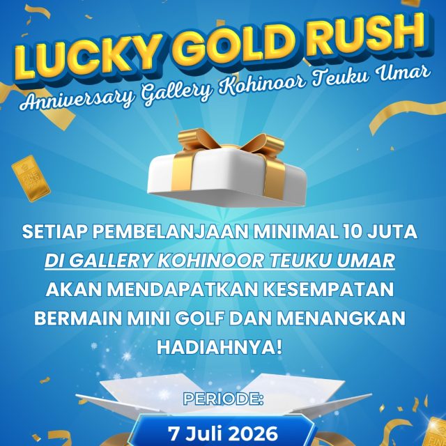 🎉⛳ LUCKY GOLD RUSH SPECIAL ANNIVERSARY! ✨

Rayakan Anniversary Gallery Kohinoor Teuku Umar dengan cara yang lebih seru! 🥳

Setiap pembelanjaan minimal Rp10.000.000 di Gallery Kohinoor Teuku Umar, Sobat GK berkesempatan bermain Mini Golf dan membawa pulang hadiah menarik! 🎁🏌️‍♂️

Siapa tahu, sekali pukulan bisa membawa keberuntungan untukmu! ✨💙

📅 Khusus tanggal 7 Juli 2026
📍 Gallery Kohinoor Teuku Umar

Jangan lewatkan keseruannya dan jadilah bagian dari perayaan anniversary yang penuh hadiah! 🎊

*Syarat & ketentuan berlaku.

#gallerykohinoor #goldshopbali #tokoemasbali #antam #goldjewelry