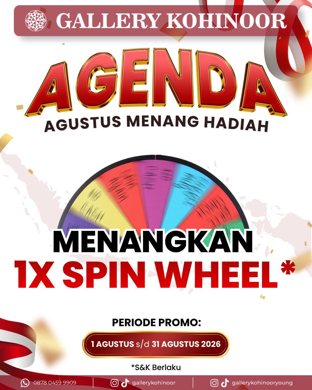 🎉 Belanja emas, hadiahnya langsung dibawa pulang? Bisa!

Bulan Agustus ini, setiap pembelian minimal Rp10.000.000 berkesempatan mendapatkan Spin Wheel dengan berbagai hadiah menarik! 🎁✨

Yang bisa kamu bawa pulang:
🎟️ Voucher Belanja hingga Rp150.000
☕ Mug Eksklusif
🥤 Tumbler
🌀 Portable Fan

Belum selesai...

Setiap Spin juga Sobat GK berkesempatan mendapatkan 1 tiket Grand Prize untuk memenangkan:

📱 1 Smartphone
⌚ 2 Smartwatch

📅 Periode Program
1 – 31 Agustus 2026

📍 Berlaku di seluruh outlet Gallery Kohinoor.

Yuk, wujudkan koleksi emas impianmu dan bawa pulang hadiah menarik di bulan kemerdekaan ini! 🇮🇩✨

Promo berlaku sesuai syarat & ketentuan.

#gallerykohinoor #goldshopbali #tokoemasbali #antam #goldjewelry